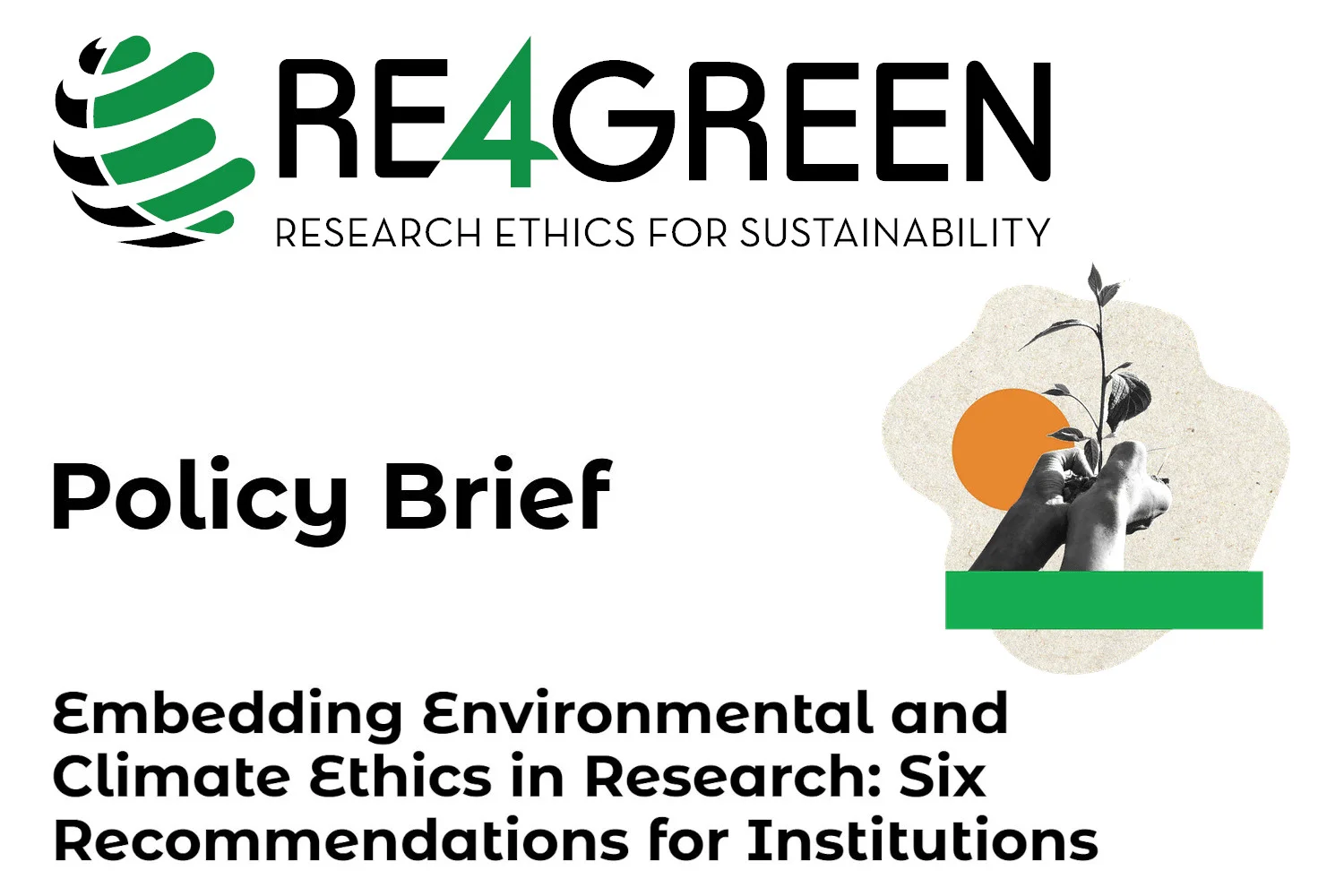 RE4GREEN - Policy Brief - Embedding Environmental and Climate Ethics in Research