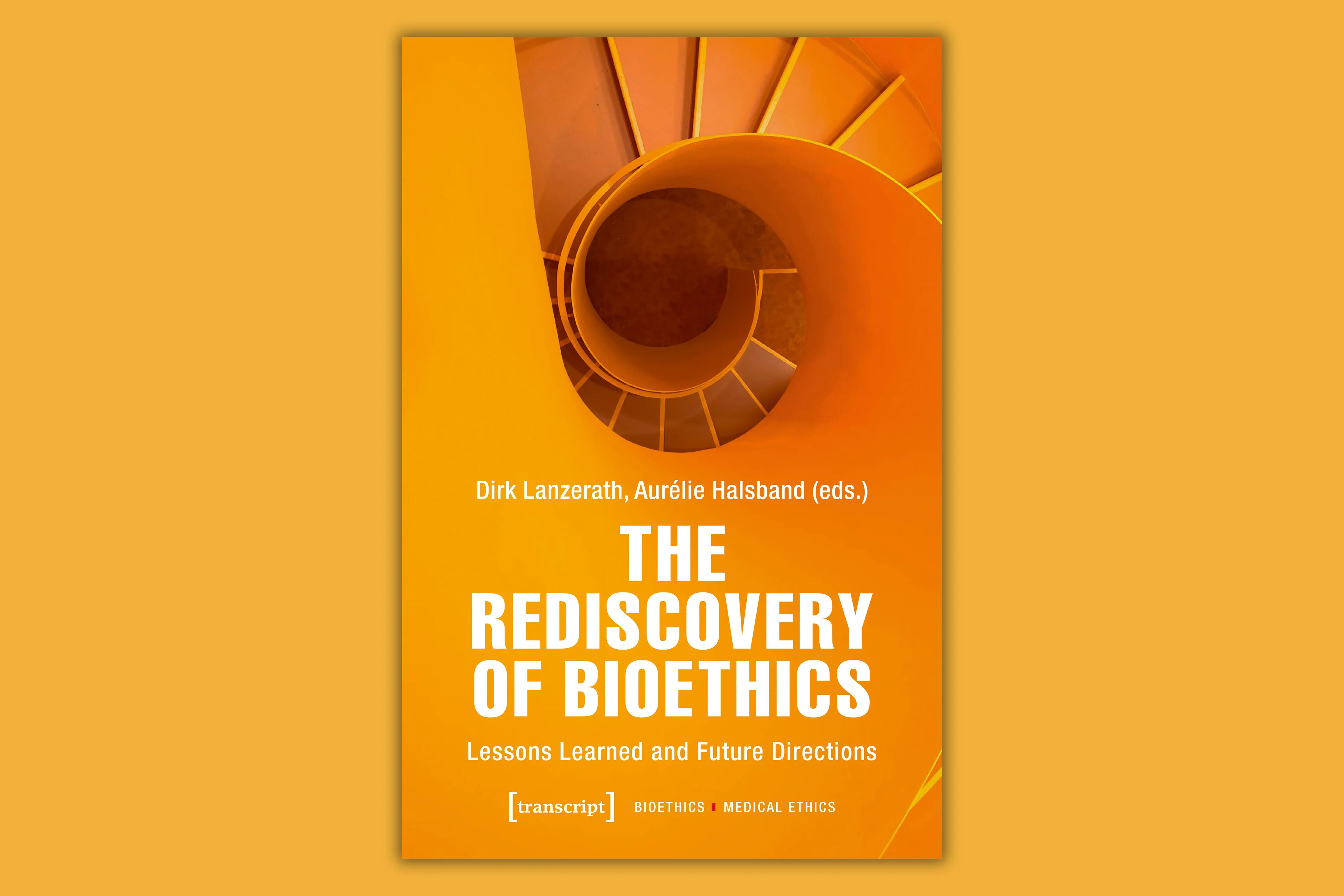 The Rediscovery of Bioethics - 3:2 - oranger Hintergrund